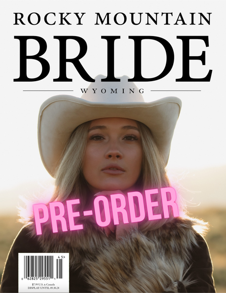 Rocky Mountain Bride Wyoming 2025.